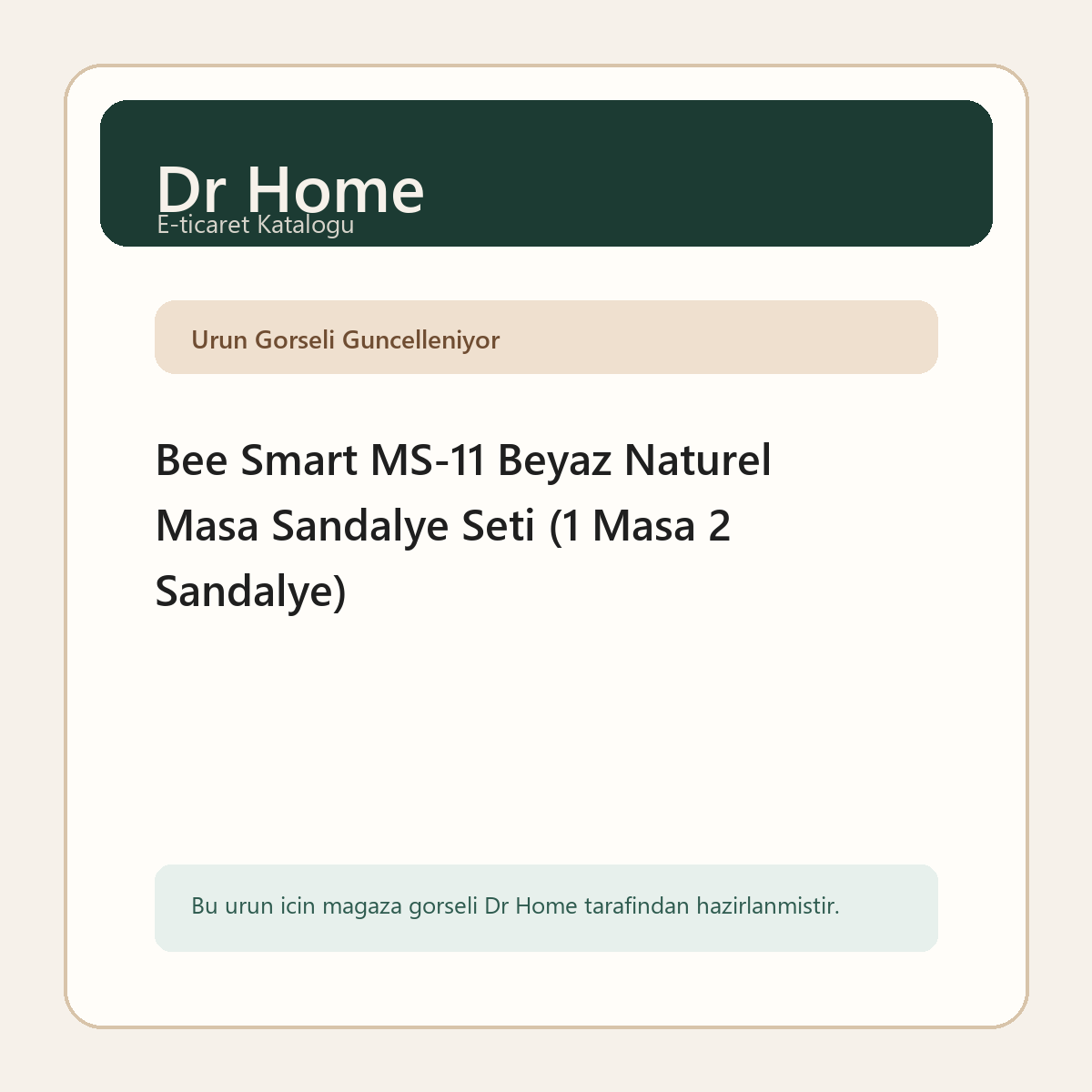 Bee Smart MS-11 Beyaz Naturel Masa Sandalye Seti (1 Masa 2 Sandalye)